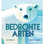 Bedrohte Arten, French, Jess/Kröll, Tatjana, Knesebeck Verlag, EAN/ISBN-13: 9783957283177