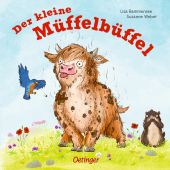 Der kleine Müffelbüffel, Weber, Susanne, Verlag Friedrich Oetinger GmbH, EAN/ISBN-13: 9783789109966
