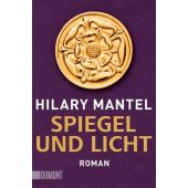 Spiegel und Licht, Mantel, Hilary, DuMont Buchverlag GmbH & Co. KG, EAN/ISBN-13: 9783832165765