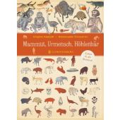 Mammut, Urmensch, Höhlenbär, Aladjidi, Virginie, Gerstenberg Verlag GmbH & Co.KG, EAN/ISBN-13: 9783836960977
