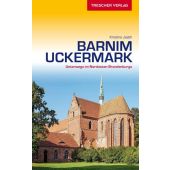 Reiseführer Barnim und Uckermark, Jaath, Kristine, Trescher Verlag, EAN/ISBN-13: 9783897945074