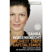 Freiheit statt Kapitalismus, Wagenknecht, Sahra, Campus Verlag, EAN/ISBN-13: 9783593397313