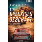Ein dreckiges Geschäft, Offutt, Chris, Tropen Verlag, EAN/ISBN-13: 9783608501865