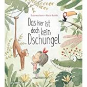 Das hier ist doch kein Dschungel, Isern, Susanna, Jumbo Neue Medien & Verlag GmbH, EAN/ISBN-13: 9783833740411