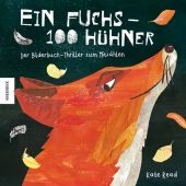 Ein Fuchs - 100 Hühner, Read, Kate, Knesebeck Verlag, EAN/ISBN-13: 9783957283849