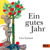 Ein gutes Jahr, Lionni, Leo, Beltz, Julius Verlag, EAN/ISBN-13: 9783407794260