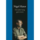 Ein Jahr lang gut essen, Slater, Nigel, DuMont Buchverlag GmbH & Co. KG, EAN/ISBN-13: 9783832199128