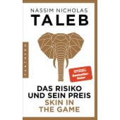 Das Risiko und sein Preis - Skin in the Game, Taleb, Nassim Nicholas, Pantheon, EAN/ISBN-13: 9783570554371