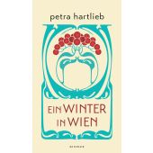 Ein Winter in Wien, Hartlieb, Petra, Kindler Verlag GmbH, EAN/ISBN-13: 9783463400860
