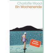 Ein Wochenende, Wood, Charlotte, Kein & Aber AG, EAN/ISBN-13: 9783036961255
