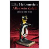 Alles kein Zufall, Heidenreich, Elke, Carl Hanser Verlag GmbH & Co.KG, EAN/ISBN-13: 9783446246010