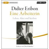Eine Arbeiterin, Eribon, Didier, Der Hörverlag, EAN/ISBN-13: 9783844551488