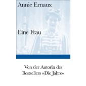 Eine Frau, Ernaux, Annie, Suhrkamp, EAN/ISBN-13: 9783518225127