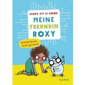 Meine Freundin Roxy, Ait Si Abbou, Kenza, Tulipan Verlag GmbH, EAN/ISBN-13: 9783864295409