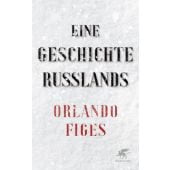 Eine Geschichte Russlands, Figes, Orlando, Klett-Cotta, EAN/ISBN-13: 9783608984552