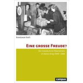Eine große Freude?, Soch, Konstanze, Campus Verlag, EAN/ISBN-13: 9783593508443