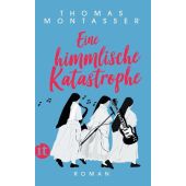 Eine himmlische Katastrophe, Montasser, Thomas, Insel Verlag, EAN/ISBN-13: 9783458364115