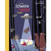 Als die Schweine ins Weltall flogen, Mixtvision Mediengesellschaft mbH., EAN/ISBN-13: 9783958541481