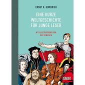 Eine kurze Weltgeschichte für junge Leser, Gombrich, Ernst H, DuMont Buchverlag GmbH & Co. KG, EAN/ISBN-13: 9783832196530