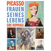Picasso. Frauen seines Lebens, McCully, Marilyn/Müller, Markus, Hirmer Verlag, EAN/ISBN-13: 9783777437248