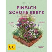 Einfach schöne Beete!, Breier, Christine, Gräfe und Unzer, EAN/ISBN-13: 9783833855801