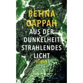 Aus der Dunkelheit strahlendes Licht, Gappah, Petina, Fischer, S. Verlag GmbH, EAN/ISBN-13: 9783103974492