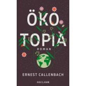 Ökotopia, Callenbach, Ernest, Reclam, Philipp, jun. GmbH Verlag, EAN/ISBN-13: 9783150114179