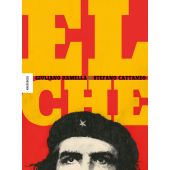El Che, Ramella, Giuliano, Knesebeck Verlag, EAN/ISBN-13: 9783957282217