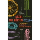 Nägel mit Köpfen, Agrawal, Roma, Carl Hanser Verlag GmbH & Co.KG, EAN/ISBN-13: 9783446277625