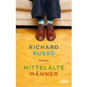 Mittelalte Männer, Russo, Richard, DuMont Buchverlag GmbH & Co. KG, EAN/ISBN-13: 9783832181161