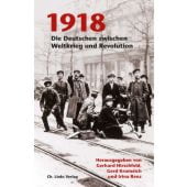 1918, Hirschfeld, Gerhard/Krumeich, Gerd/Renz, Irina, Ch. Links Verlag GmbH, EAN/ISBN-13: 9783861539902
