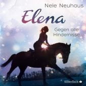 Elena - Gegen alle Hindernisse, Neuhaus, Nele, Silberfisch, EAN/ISBN-13: 9783867422192