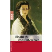 Elisabeth von Österreich, Exner, Lisbeth, Rowohlt Verlag, EAN/ISBN-13: 9783499506383