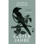 Elsterjahre, Gilmour, Charlie, Rowohlt Verlag, EAN/ISBN-13: 9783498091545