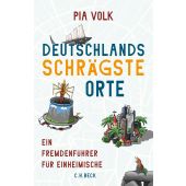 Die seltsamsten Orte Deutschlands, Volk, Pia, Verlag C. H. BECK oHG, EAN/ISBN-13: 9783406767371