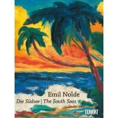 Emil Nolde - Die Südsee/The South Seas, Ring, Christian, DuMont Buchverlag GmbH & Co. KG, EAN/ISBN-13: 9783832199203