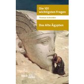 Die 101 wichtigsten Fragen - Das Alte Ägypten, Schneider, Thomas, Verlag C. H. BECK oHG, EAN/ISBN-13: 9783406599835