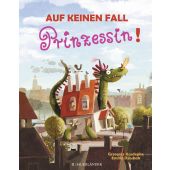 Auf keinen Fall Prinzessin, Kasdepke, Grzegorz, Fischer Sauerländer, EAN/ISBN-13: 9783737354615