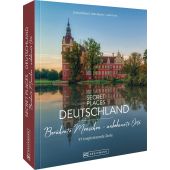 Secret Places Deutschland: Berühmte Menschen - unbekannte Orte, Bruckmann Verlag GmbH, EAN/ISBN-13: 9783734326370