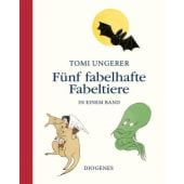 Fünf fabelhafte Fabeltiere, Ungerer, Tomi, Diogenes Verlag AG, EAN/ISBN-13: 9783257012590