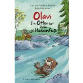 Olavi. Ein Otter ist kein Hasenfuß, Stohner, Anu/Stohner, Friedbert, Fischer Sauerländer, EAN/ISBN-13: 9783737354523