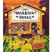Das Insektenhotel - Willkommen, liebe Bienen, Käfer und Glühwürmchen, EAN/ISBN-13: 9783423763592