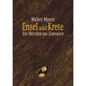 Ensel & Krete, Moers, Walter, Penguin Verlag Hardcover, EAN/ISBN-13: 9783328602064