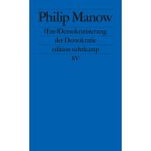 (Ent-)Demokratisierung der Demokratie, Manow, Philip, Suhrkamp, EAN/ISBN-13: 9783518127537