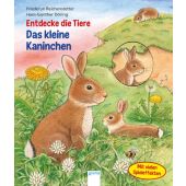 Entdecke die Tiere - Das kleine Kaninchen, Reichenstetter, Friederun, Arena Verlag, EAN/ISBN-13: 9783401708041