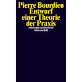 Entwurf einer Theorie der Praxis, Bourdieu, Pierre, Suhrkamp, EAN/ISBN-13: 9783518278918