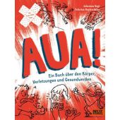AUA!, Horstschäfer, Felicitas/Vogt, Johannes, Beltz, Julius Verlag GmbH & Co. KG, EAN/ISBN-13: 9783407756497