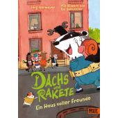 Dachs und Rakete - Ein Haus voller Freunde, Isermeyer, Jörg, Beltz, Julius Verlag GmbH & Co. KG, EAN/ISBN-13: 9783407756787