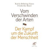 Vom Verschwinden der Arten, Bauer, Friederike/Böhning-Gaese, Katrin (Professor), Klett-Cotta, EAN/ISBN-13: 9783608986693