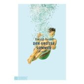 Der große Sommer, Arenz, Ewald, DuMont Buchverlag GmbH & Co. KG, EAN/ISBN-13: 9783832166434